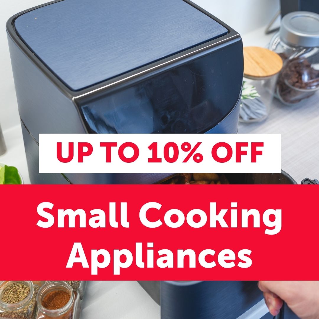 Small cooking appliances up to 10% off